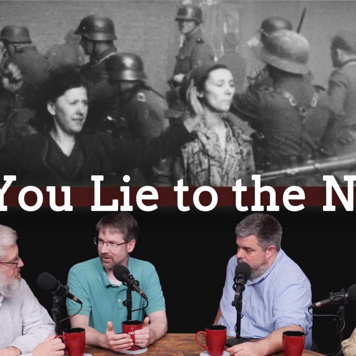 Can You Lie to the Nazis? (Ep. 16)