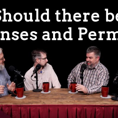 Are Licenses and Permits Biblical? (Ep. 91)