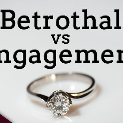 Betrothal vs Engagement: Why It Matters (Ep. 165)