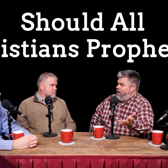 Should All Christians Prophesy? (Ep. 204)